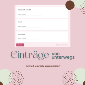 einfach eintragen in Haushaltsbuch vorlage mit Google Forms